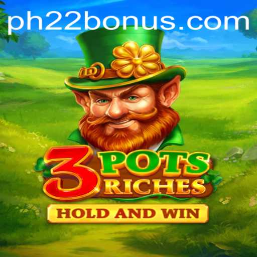 Discover the Thrills of 3potsRiches: A Guide to Mastering the Game