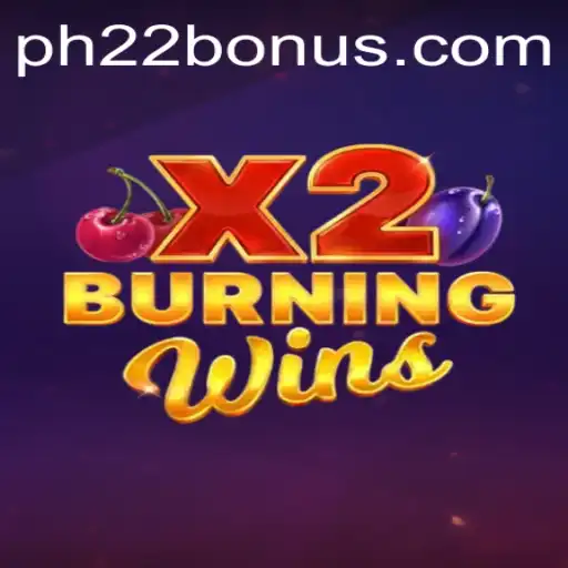 Discover the Excitement of BurningWinsX2: An Engaging Gaming Experience