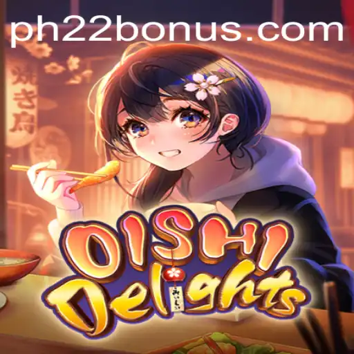 Exploring the Exciting World of OishiDelights: The Ultimate Guide with Keyword ph22